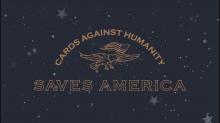Cards Against Humanity Saves America