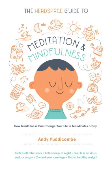 The Headspace Guide to Meditation-Andy Puddicombe