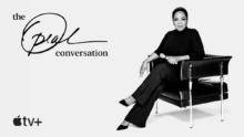 The Oprah Conversation-Apple TV Plus