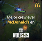 Worlds 2021 y McDonald's