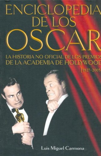 This book will teach you the unofficial history of the Oscar Awards
