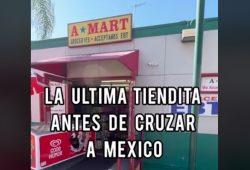 Así es la última tiendita que está antes de cruzar a México