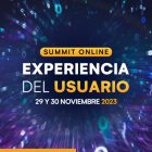 Experiencia del Usuario Summit