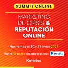 Mejora tus habilidades en el Summit: Marketing de crisis y reputación online