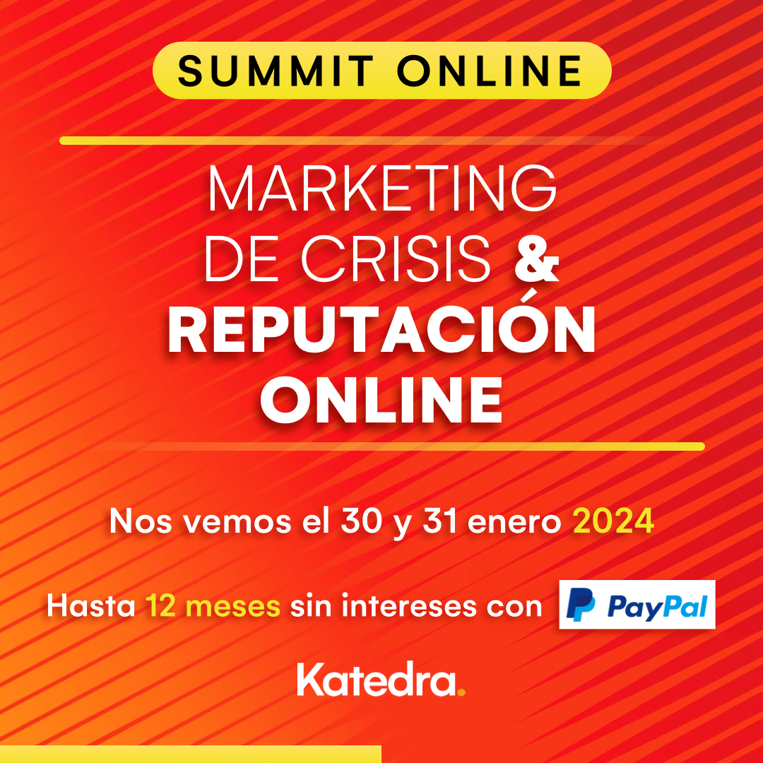 Mejora tus habilidades en el Summit: Marketing de crisis y reputación online