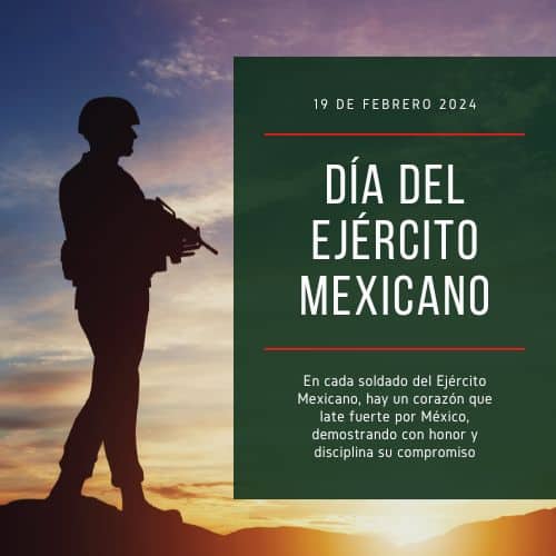 DÍA DEL EJÉRCITO MEXICANO 2024