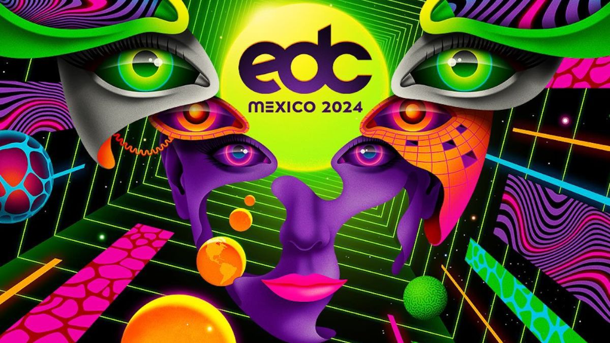 EDC México 2024. Horarios, lineup por día y todo lo que debes saber
