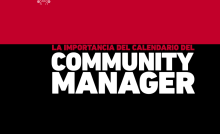 Whitepaper: La importancia del calendario del Community Manager