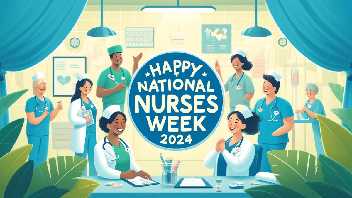 Happy National Nurses Week 2024. Phrases and images to congratulate