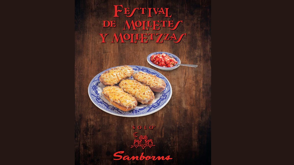 Festival de Molletes Sanborns 2024. ¿Cuándo inicio y cuáles son los precios? Foto: Especial