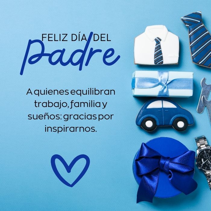 Imágenes con frases del Día del Padre para felicitar a papá 