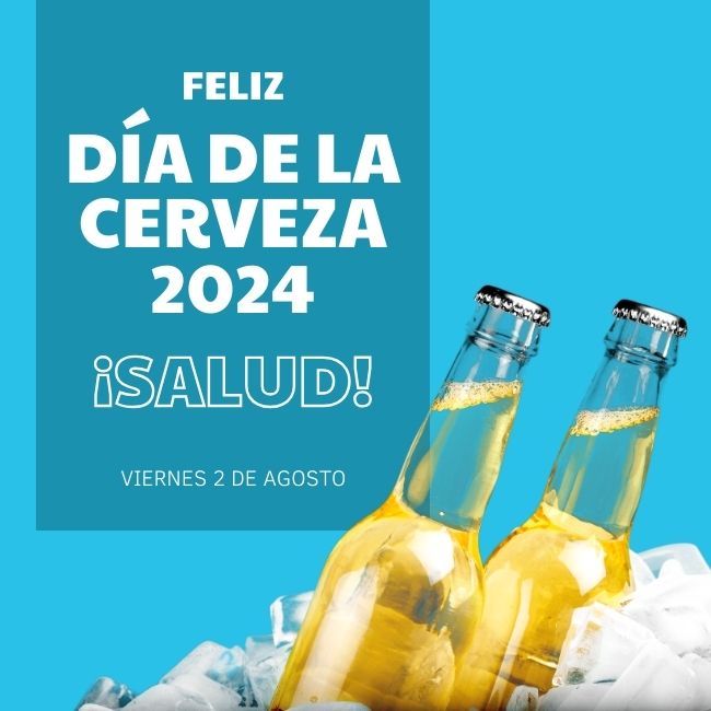 DÍA DE LA CERVEZA 2024