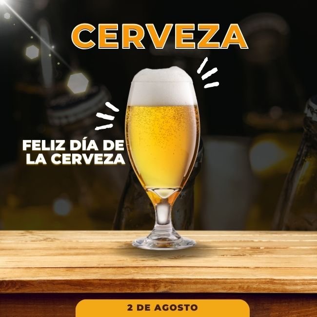 FELIZ DÍA DE LA CERVEZA 2024