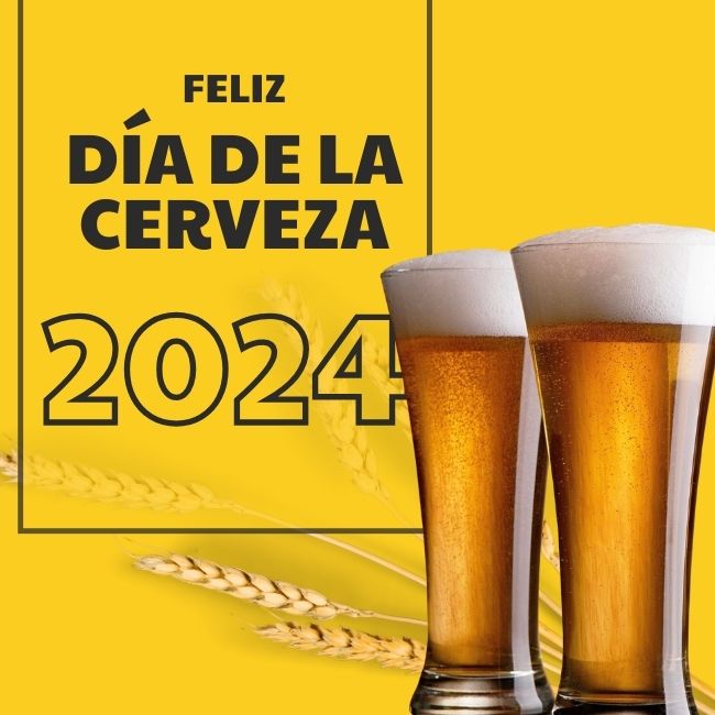 DÍA DE LA CERVEZA 2024