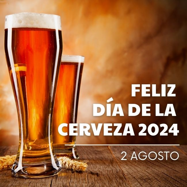 DÍA DE LA CERVEZA 2024