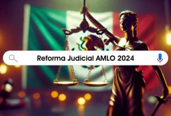 REFORMA JUDICIAL AMLO 22024