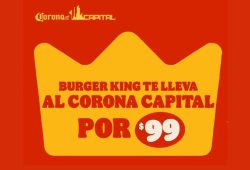 ¿Burger King te lleva al Corona Capital 2024 por 99 pesos? Esto dice la marca Foto: Especial