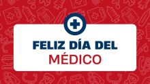 FELIZ DÍA DEL MÉDICO 2024