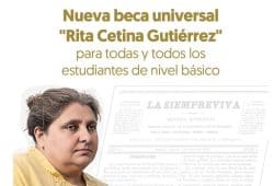 Estos son los requisitos para la beca universal Rita Cetina Gutiérrez que dará Claudia Sheinbaum Foto: Especial