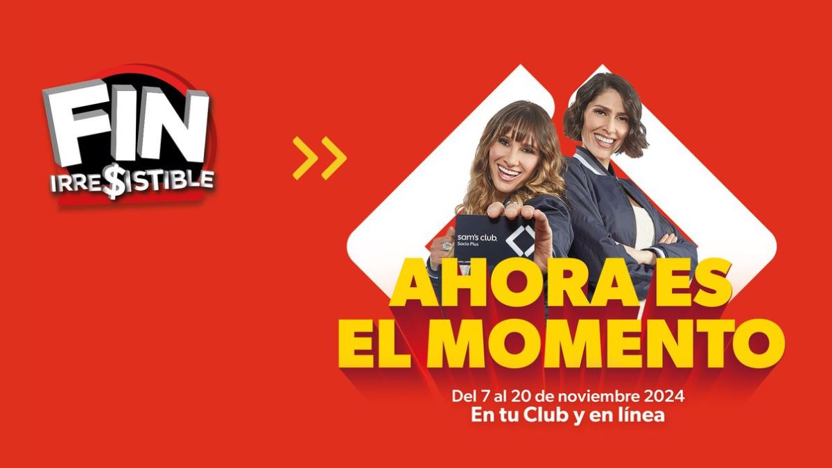 El Fin Irresistible 2024 Sam’s Club: DESCUENTO especial en membresías ¡Solo del 7 al 20 de noviembre Foto: Especial