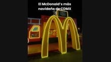 Descubre dónde se encuentra el McDonald’s más navideño de la CDMX | VIDEO Foto: Especial