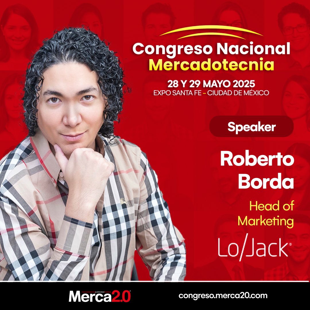 Lo que aprenderás de Roberto Borda, líder de marketing en Lojack México, en el CNM 2025