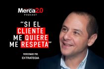 Podcast: Si el cliente me quiere, me respeta