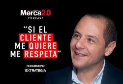 Podcast: Si el cliente me quiere, me respeta