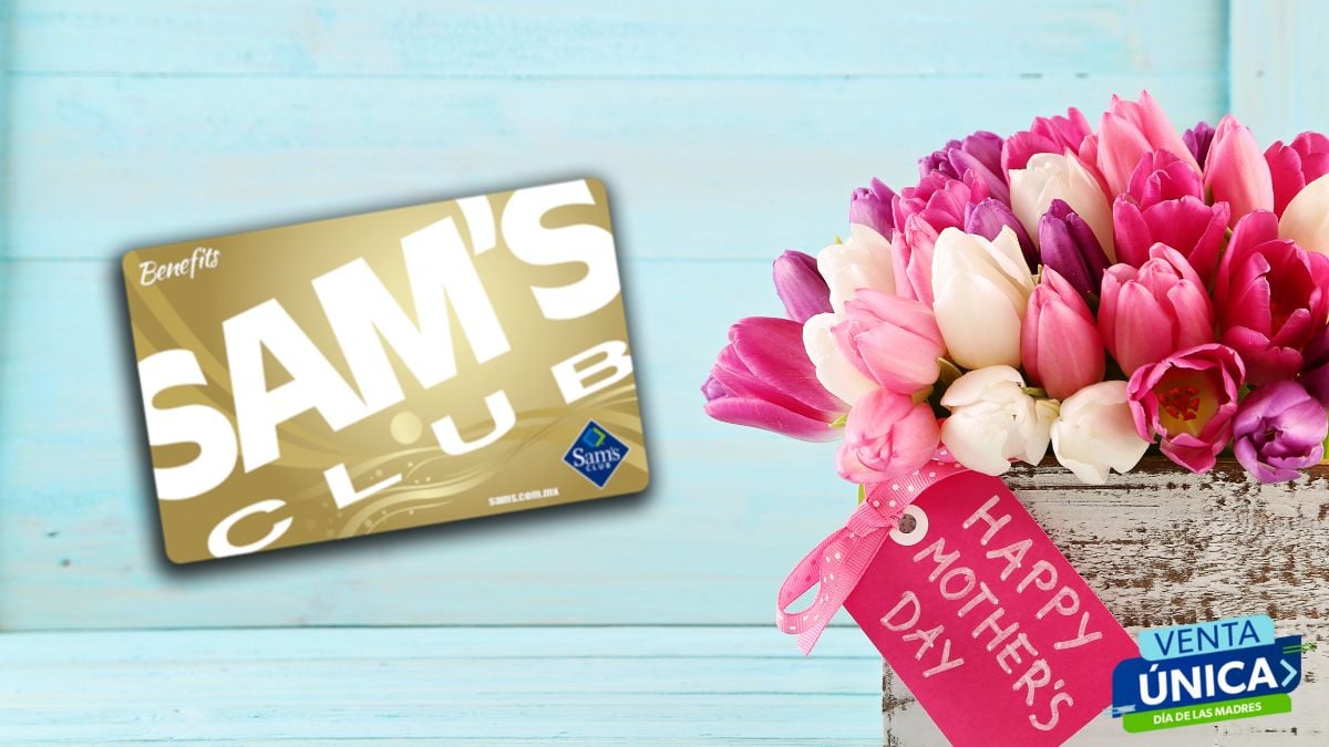 Sam’s Club lanzó Venta Única y nueva cuponera de mayo 2025: ofertas para el Día de las Madres