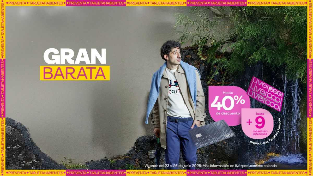 ¿Cuándo es la preventa de la Gran Barata Liverpool 2025? Aquí te damos los detalles Foto: Especial